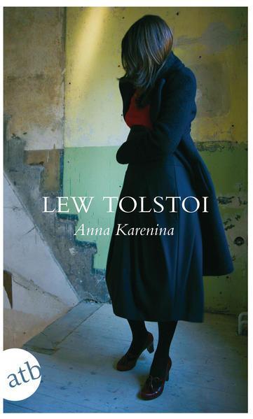 Lev Nikolaevič Tolstoy: Anna Karenina (German language, 2008, Aufbau-Verlag)