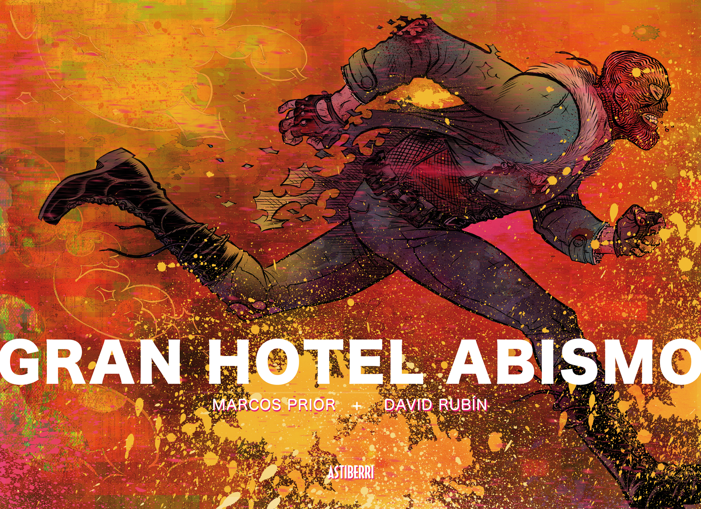 Marcos Prior, David Rubín: Gran hotel abismo (Hardcover, Español language, Astiberri)