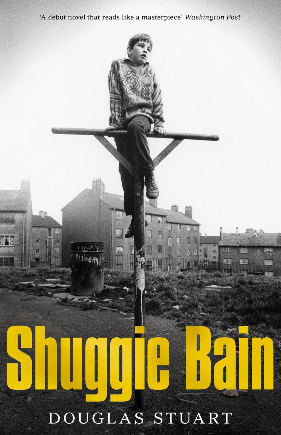 Douglas Stuart: Shuggie Bain (Hardcover, 2020, Picador)