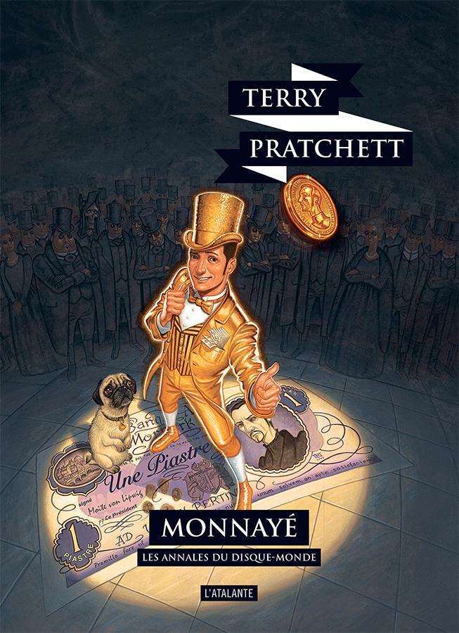 Terry Pratchett, Gabriel Dols Gallardo;: Monnayé (French language, 2018, L'Atalante)