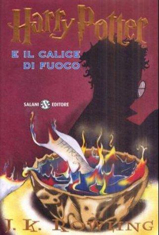 J.K. Rowling: Harry Potter e il calice di fuoco (Hardcover, Italian language, 2002, Distribooks)