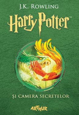 J. K. Rowling: HARRY POTTER SI CAMERA SECRETELOR (Hardcover, Romanian language, 2016, Arthur)