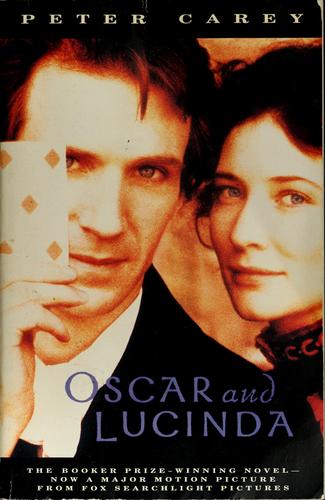 Peter Carey: Oscar & Lucinda (1997, Vintage Books)