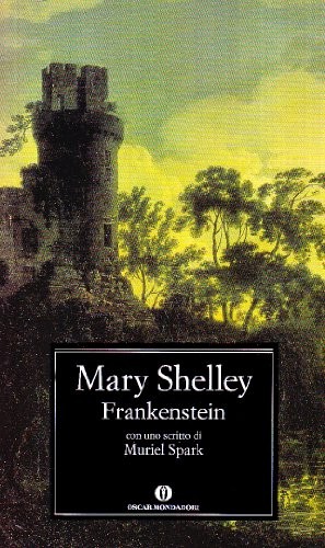 Mary Shelley: Frankenstein (Oscar Classici) (Italian language, 2002, Arnoldo Mondadori Editore)