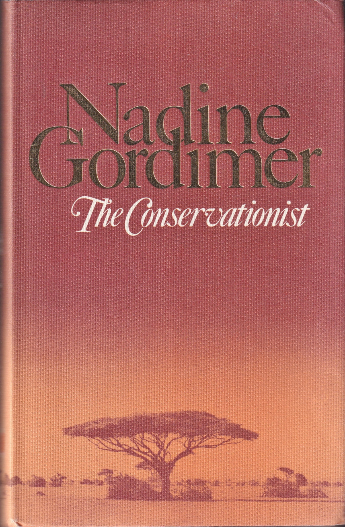 Nadine Gordimer: The Conservationist (Hardcover, 1974, Jonathan Cape)