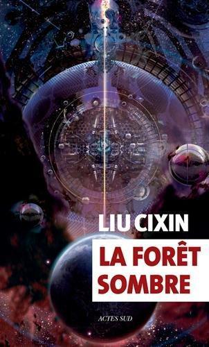 劉慈欣: La forêt sombre (French language, 2017)