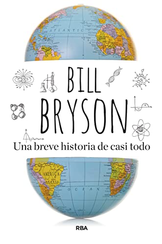 Bill Bryson: Una breve historia de casi todo (Paperback, Español language, RBA)