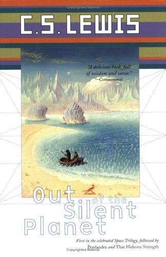 C. S. Lewis: Out of the Silent Planet (Space Trilogy, Book One) (Paperback, Scribner)