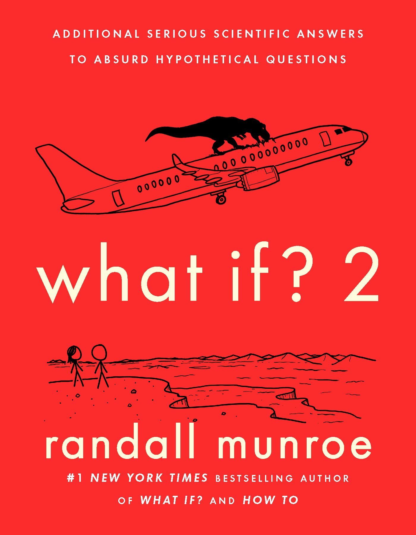 Randall Munroe, Randall Munroe: What If? 2 (2022, Hodder & Stoughton)