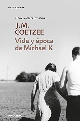 J. M. Coetzee, Concepción Manella Jiménez: Vida y época de Michael K (Paperback, Debolsillo, DEBOLSILLO)