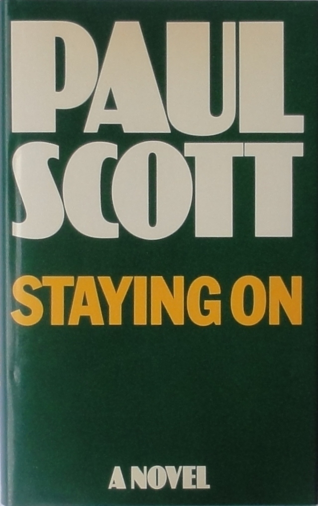 Paul Scott: Staying On (Hardcover, 1977, Heinemann)