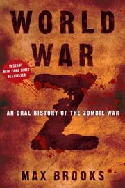 Max Brooks: World War Z (Hardcover, 2006, Crown)