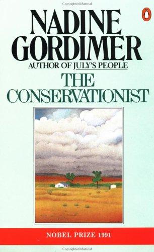 Nadine Gordimer: The Conservationist (Paperback, 1978, Penguin (Non-Classics))