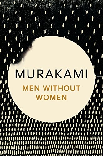 Haruki Murakami: Men Without Women (2016, Random House Uk, HARVILL SECKER)