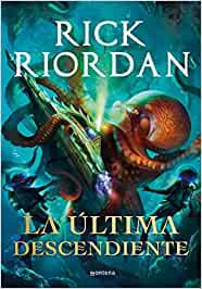 Rick Riordan: última Descendiente / Daughter of the Deep (Spanish language, 2022, Penguin Random House Grupo Editorial)