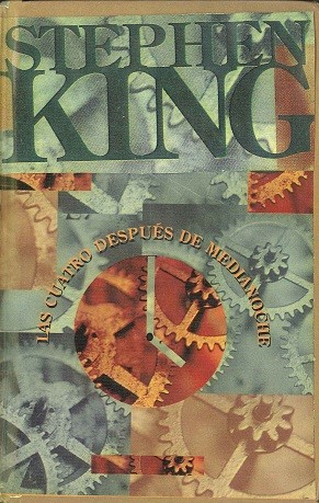 Stephen King: Las cuatro después de medianoche (1992, Ediciones B)