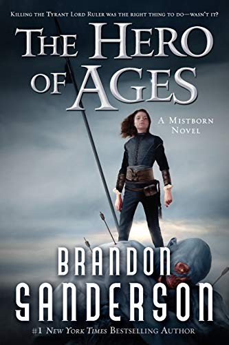 Brandon Sanderson: The Hero of Ages (Paperback, Tor Teen)