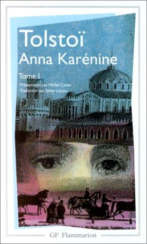 Lev Nikolaevič Tolstoy: Anna Karénine (Paperback, French language, 1998, GF Flammarion)
