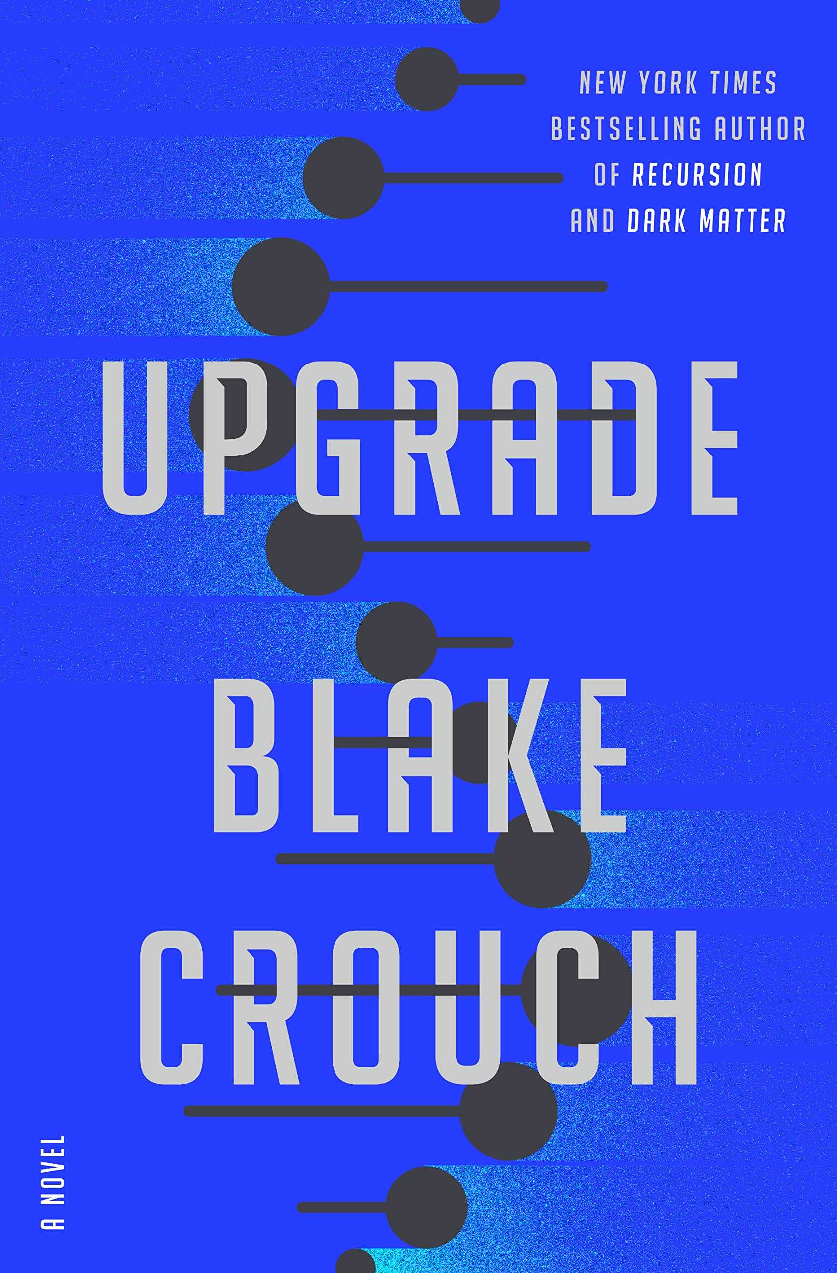 Blake Crouch: Upgrade (2022)