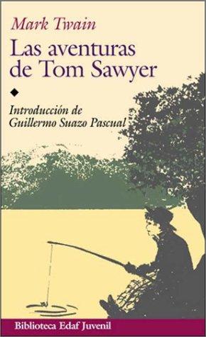 Mark Twain: Las aventuras de Tom Sawyer (Paperback, 2001, Edaf S.A.)