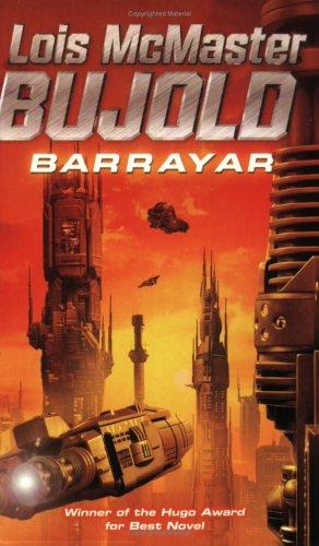 Lois McMaster Bujold: Barrayar (Vorkosigan) (Paperback, 2003, Earthlight)