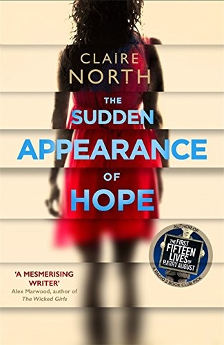 Catherine Webb: The Sudden Appearance of Hope (Hardcover, 2016, imusti, Orbit)