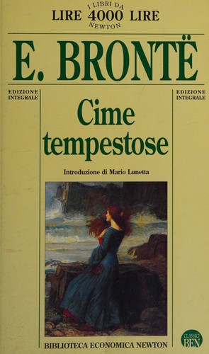 Emily Brontë: Cime tempestose (Paperback, Italian language, 1999, Biblioteca Economica Newton)