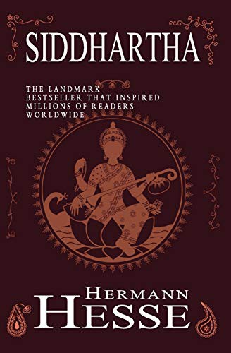 Hermann Hesse: Siddhartha (Paperback, 2010, Createspace Independent Publishing Platform, CreateSpace Independent Publishing Platform)