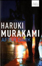 Haruki Murakami: After Dark (Hardcover, Español language, 2009, Tusquets Maxi)