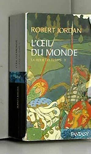 Robert Jordan: L'oeil du monde (French language, 2006, Éd. France loisirs)