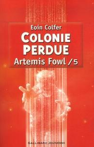 Eoin Colfer: Artemis Fowl Tome 5 (French language, 2007)