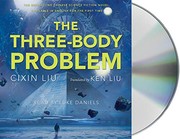 劉慈欣, Ken Liu, Luke Daniels: The Three-Body Problem (AudiobookFormat, 2015, Macmillan Audio)