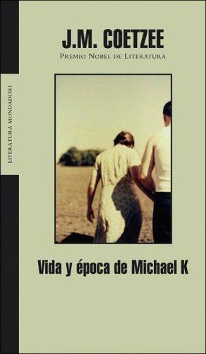 J. M. Coetzee: Vida y Epoca de Michael K (Paperback, Spanish language, Debolsillo)
