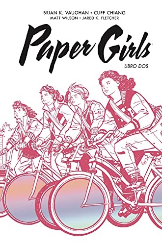 Brian K. Vaughan, Cliff Chiang, Diego de los Santos: Paper Girls Integral nº 02/02 (Hardcover, Spanish language, Planeta Cómic)