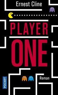 Ernest Cline: Player one (French language, 2015)