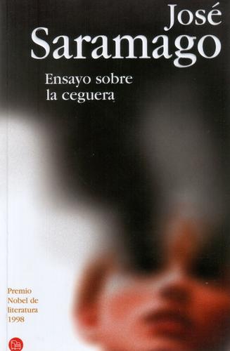 Jose Saramago, José Saramago, Jonathan Davis: Ensayo Sobre La Ceguera (Biblioteca Jose Saramago) (Paperback, Spanish language, 2006, Punto de lectura)