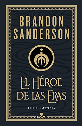 Brandon Sanderson, Rafael Marín Trechera: El Héroe de las Eras (Hardcover, NOVA, Nova)