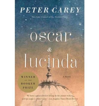 Peter Carey: Oscar and Lucinda (Paperback, faber and faber, Faber and Faber Ltd)