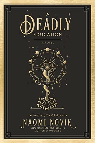 Naomi Novik: Deadly Education (2020, TBS/GBS/Transworld)