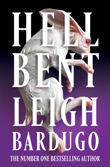 Leigh Bardugo (duplicate): Hell Bent (Paperback, 2024, Gollancz)