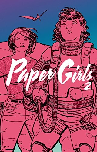 Brian K. Vaughan, Cliff Chiang, Diego de los Santos: Paper Girls Tomo nº 02/06 (Hardcover, Spanish language, Planeta Cómic)