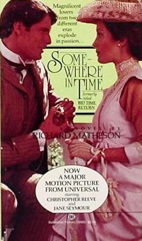Richard Matheson: Somewhere in Time (Paperback, Ballantine Books)