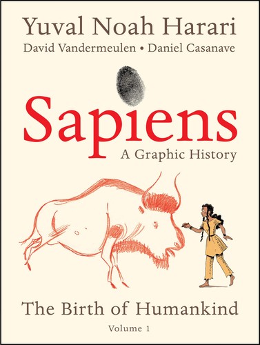 Yuval Noah Harari: Sapiens : a Graphic History (2020, HarperCollins Publishers)