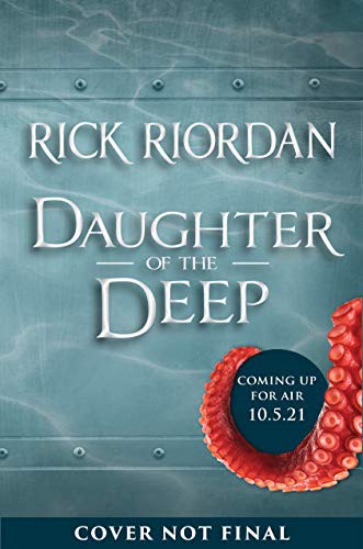 Rick Riordan: Daughter of the Deep (Hardcover, 2021, Disney-Hyperion)