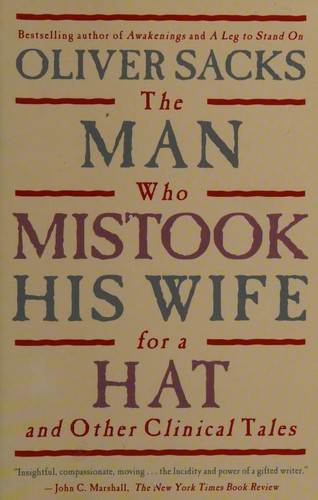 Will Self, Jonathan Davis, Oliver Sacks: The Man Who Mistook His Wife for a Hat and Other Clinical Tales (Paperback, 1998, Simon & Schuster)