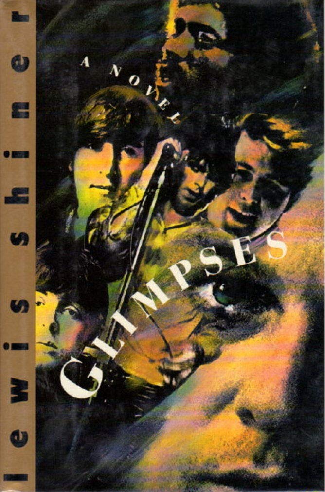 Lewis Shiner: Glimpses (Hardcover, 1993, William Morrow)