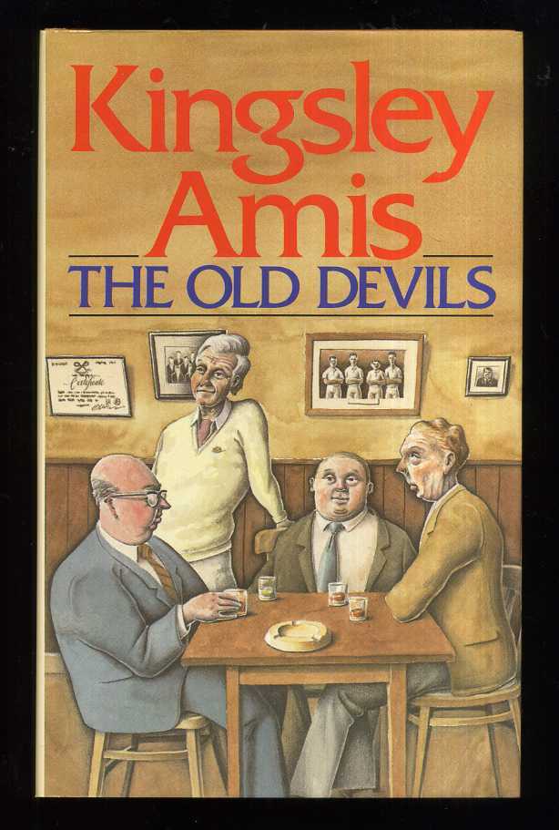 Kingsley Amis: The Old Devils (Hardcover, 1986, Hutchinson)