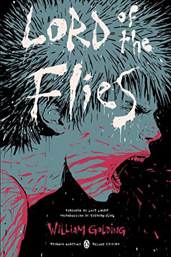 Jennifer Buehler, Stephen King, William Golding, Lois Lowry, E. M. Forster: Lord of the Flies (2016, Penguin Classics)